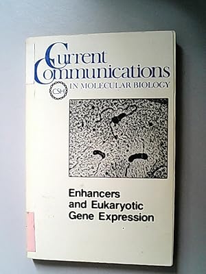 Seller image for Enhancers and eukaryotic gene expression (= Current communications in molecular biology) for sale by Antiquariat Bookfarm