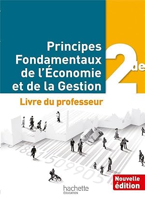 principes fondamentaux de l'économie et de la gestion ; 2nde ; livre du professeur (édition 2014)