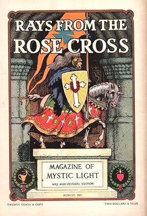 Rays from the Rose Cross; A Magazine of Mystic Light , August 1927, Vol. 19, No. 8