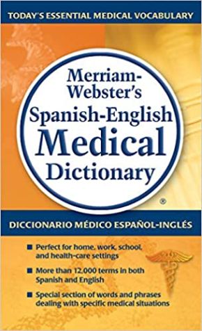 Seller image for Merriam-Webster's Spanish-English Medical Dictionary, Newest Edition (Spanish and English Edition) for sale by ChristianBookbag / Beans Books, Inc.