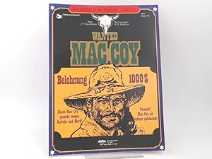 Imagen del vendedor de Dargaud prsentiert: Wanted Mac Coy. [Die groen Edelwestern. Band 22] a la venta por Antiquariat Kelifer