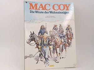 Imagen del vendedor de Dargaud prsentiert: Mac Coy, Band 14: Die Wste der Wahnsinnigen. a la venta por Antiquariat Kelifer