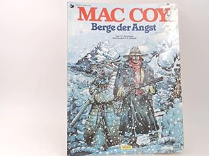 Bild des Verkufers fr Dargaud prsentiert: Mac Coy. Band 13: Berge der Angst. zum Verkauf von Antiquariat Kelifer