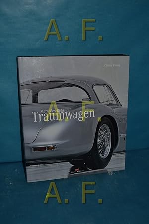 Seller image for Mercedes-Benz Traumwagen Christof Vieweg. [Fotogr.: Markus Bolsinger . Projektkoordination: Edwin Baaske] for sale by Antiquarische Fundgrube e.U.