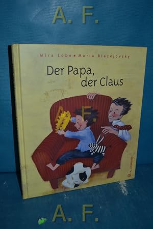 Bild des Verkufers fr Der Papa, der Claus. zum Verkauf von Antiquarische Fundgrube e.U.