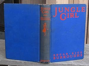 Seller image for Jungle Girl -- 1932 FIRST PRINTING for sale by JP MOUNTAIN BOOKS