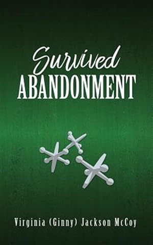 Seller image for Survived Abandonment for sale by GreatBookPrices