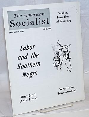 Bild des Verkufers fr The American Socialist Volume 4, Number 2, February 1957 zum Verkauf von Bolerium Books Inc.