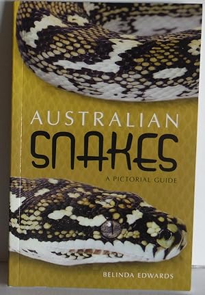 Australian Snakes. A Pictorial Guide