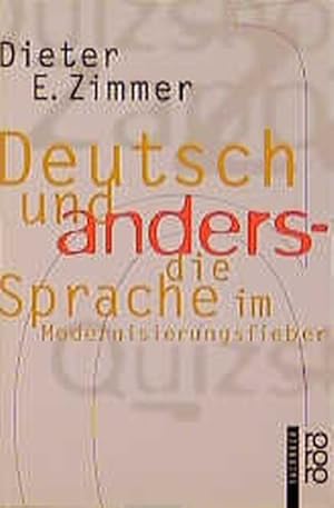 Bild des Verkufers fr Deutsch und anders Die Sprache im Modernisierungsfieber zum Verkauf von antiquariat rotschildt, Per Jendryschik