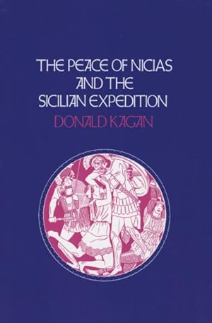 Imagen del vendedor de Peace of Nicias and the Sicilian Expedition a la venta por GreatBookPrices