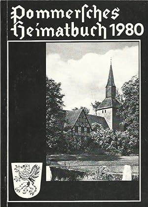 Seller image for Pommersches Heimatbuch 1980. Herausgegeben von der Pommerschen Landsmannschaft Kulturabteilung. for sale by Lewitz Antiquariat