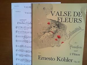 Bild des Verkufers fr Valse de Fleurs. Salonstck fr Pianoforte und 2 Flten. Opus 87. Stimmen: Klavierauszug, Flauto I und Flauto II. zum Verkauf von Buch-Galerie Silvia Umla