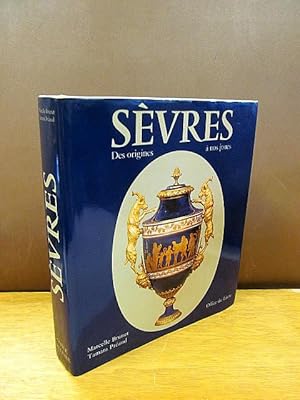 Sevres, des origines a nos jours.