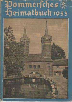 Bild des Verkufers fr Pommersches Heimatbuch 1953. Ein Jahrbuch. Herausgegeben vom "Pommern-Brief". zum Verkauf von Lewitz Antiquariat