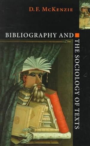 Imagen del vendedor de Bibliography and the Sociology of Texts a la venta por GreatBookPrices