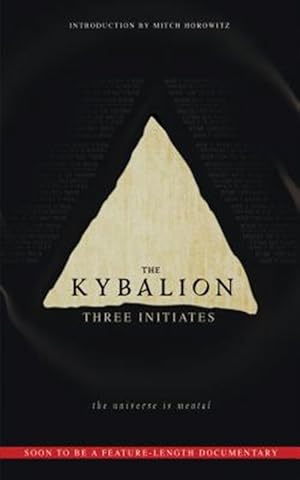 Seller image for Kybalion : The Universe Is Mental for sale by GreatBookPrices