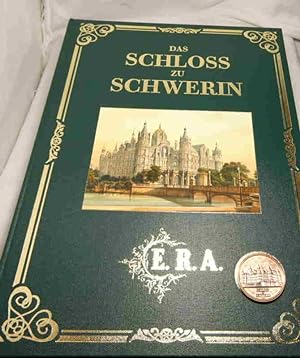 Das Schloss zu Schwerin. Reprint der Originalausgabe von 1869. Auf 1000 Exemplare limitierter Nac...