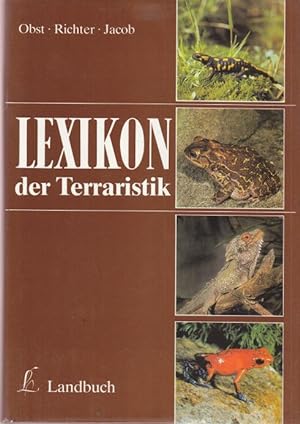 Lexikon der Terraristik und Herpetologie. Unter Mitarbeit von Wolf-Eberhard Engelmann, Klaus Eule...