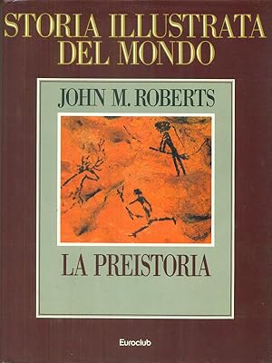 Storia illustrata del mondo 1 La preistoria