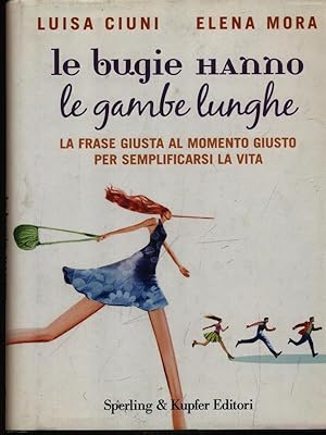 Seller image for Le bugie hanno le gambe lunghe for sale by Librodifaccia