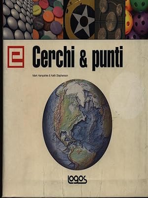 Seller image for Cerchi & punti for sale by Librodifaccia