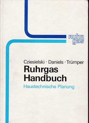 Seller image for Ruhrgas Handbuch,Haustechnische Planung, for sale by Antiquariat Kastanienhof