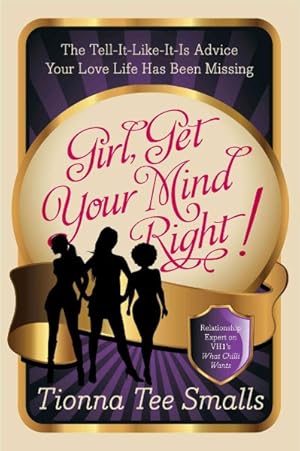 Imagen del vendedor de Girl, Get Your Mind Right! a la venta por GreatBookPrices