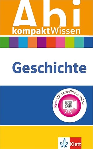 Seller image for Klett Abi kompaktWissen Geschichte: fr Oberstufe und Abitur, mit Lern-Videos online for sale by artbook-service