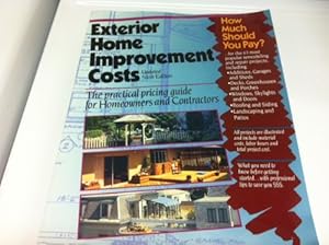 Seller image for Exterior Home Improvement Costs: The Practical Pricing Guide for Homeowners & Contractors (Paperback) for sale by InventoryMasters