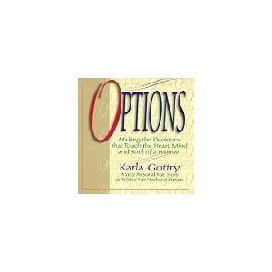 Seller image for Options: Making the decisions that touch the heart, mind and soul of a woman for sale by InventoryMasters