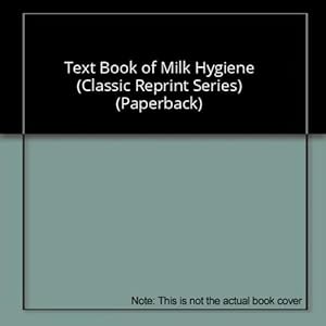 Seller image for Text Book of Milk Hygiene (Classic Reprint Series) (Paperback) for sale by InventoryMasters