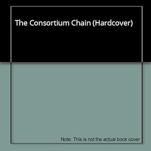 Bild des Verkufers fr The Consortium Chain (Hardcover) zum Verkauf von InventoryMasters