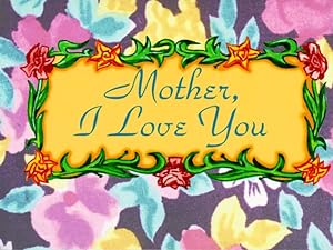 Seller image for Mother, I Love You (Paperback) for sale by InventoryMasters