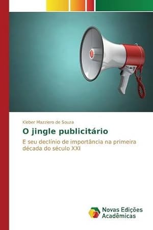 Bild des Verkufers fr O jingle publicitrio (Portuguese Edition) [Paperback] Mazziero de Souza Kleber zum Verkauf von InventoryMasters