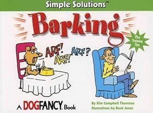 Seller image for Barking: Simple Solutions (Simple Solutions Series) (Paperback) for sale by InventoryMasters
