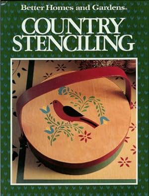 Seller image for Better Homes and Gardens Country Stenciling (Hardcover) for sale by InventoryMasters