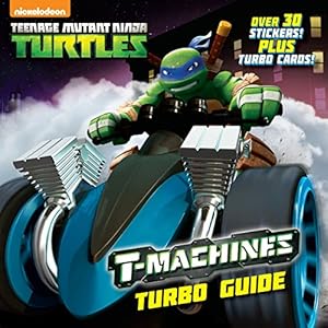 Image du vendeur pour T-Machines Turbo Guide (Teenage Mutant Ninja Turtles) (Pictureback(R)) [Paperback] Random House and Spaziante, Patrick mis en vente par InventoryMasters