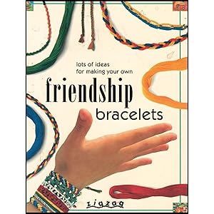 Bild des Verkufers fr Lots of Ideas for Making Your Own Friendship Bracelets zum Verkauf von InventoryMasters