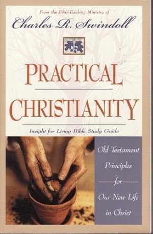 Image du vendeur pour Practical Christianity: Old Testament Principles for Our New Life in Christ (Paperback) mis en vente par InventoryMasters