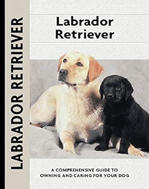 Seller image for Labrador Retriever (Comprehensive Owners Guide) (Hardcover) for sale by InventoryMasters