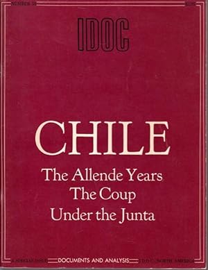 Seller image for CHILE: The Allende Years, the Coup Under the Junta. IDOC issue no. 58. for sale by ABLEBOOKS