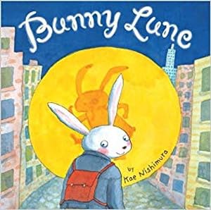 Seller image for Bunny Lune [Hardcover] [Aug 20, 2007] Nishimura, Kae for sale by InventoryMasters