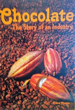 Imagen del vendedor de Chocolate The Story of an Industry a la venta por InventoryMasters