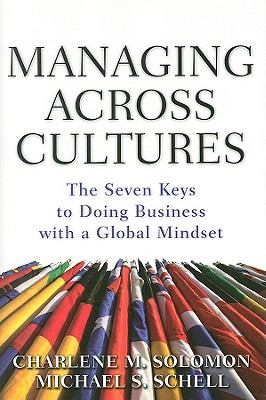 Seller image for Managing Across Cultures: The Seven Keys to Doing Business with a Global Mindset (Hardback or Cased Book) for sale by BargainBookStores