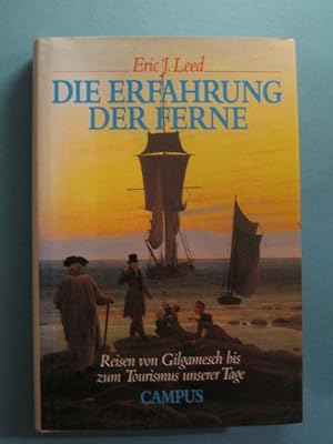 Seller image for Die Erfahrung der Ferne. Reisen von Gilgamesch bis zum Tourismus unserer Tage. for sale by Antiquariat Messidor