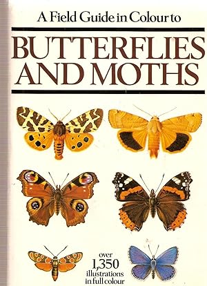 Bild des Verkufers fr Field Guide in Colour to Butterflies and Moths. zum Verkauf von judith stinton