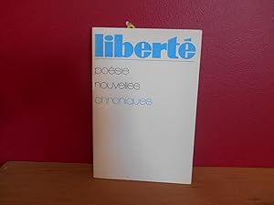 LIBERTE; POESIE, NOUVELLES CHRONIQUES