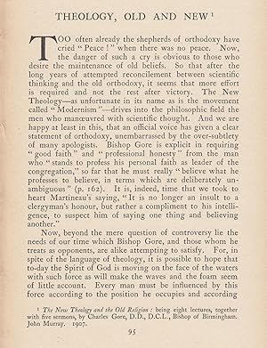 Theology, Old and New. A critical appraisal of the writing of Bishop Charles Gore. A rare origina...