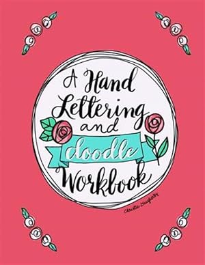 Seller image for A Hand Lettering & Doodle Workbook for sale by GreatBookPrices